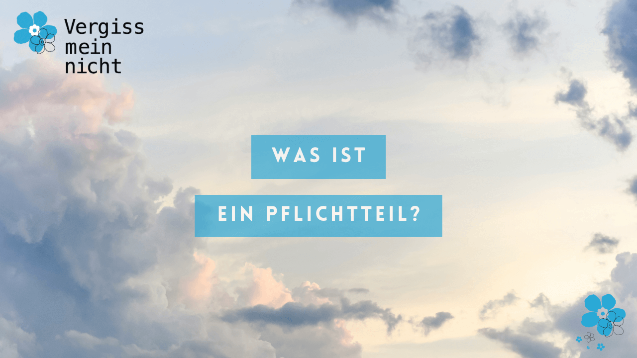 Pflichtteil