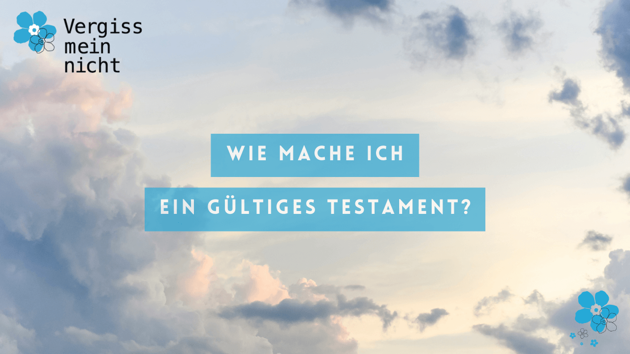 Gültiges Testament